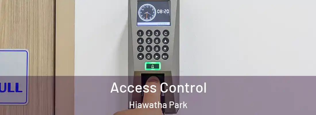 Access Control Hiawatha Park