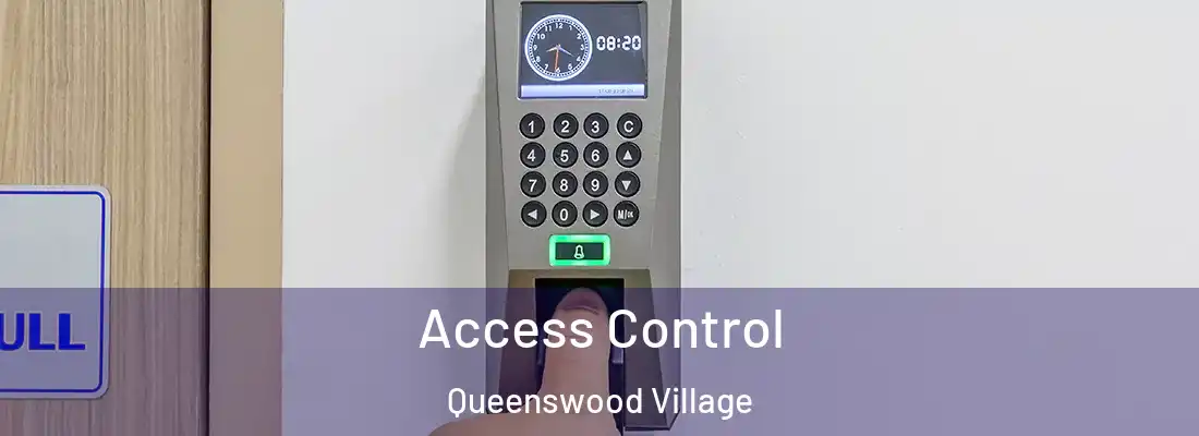 Access Control Queenswood Village