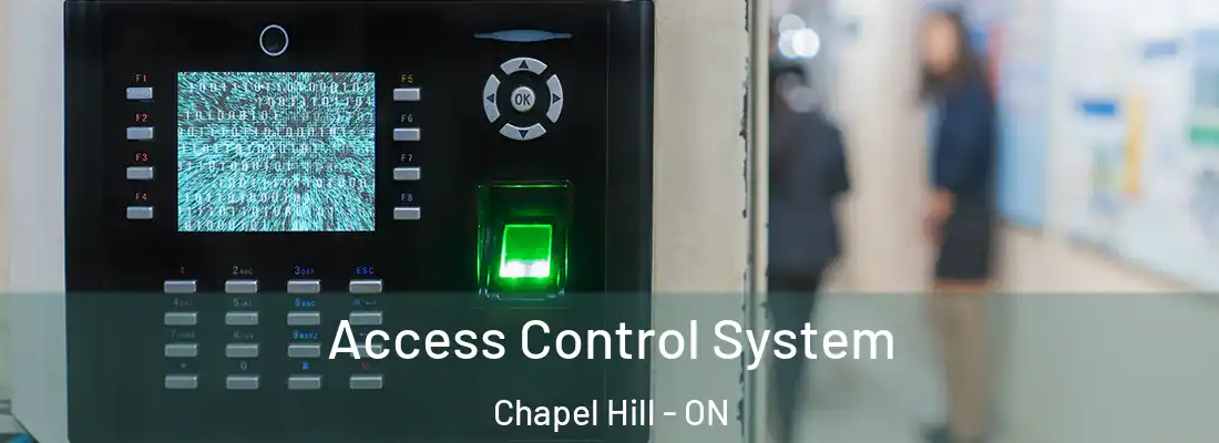  Access Control System Chapel Hill - ON