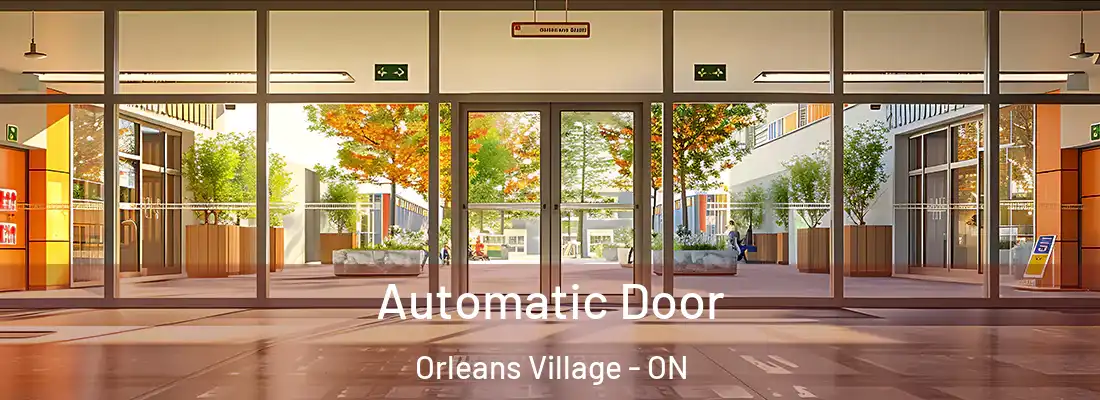  Automatic Door Orleans Village - ON