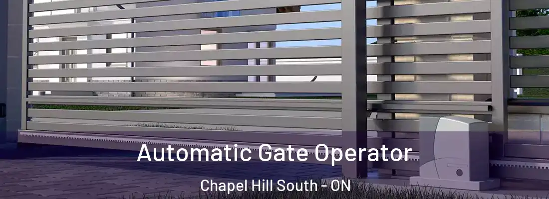  Automatic Gate Operator Chapel Hill South - ON