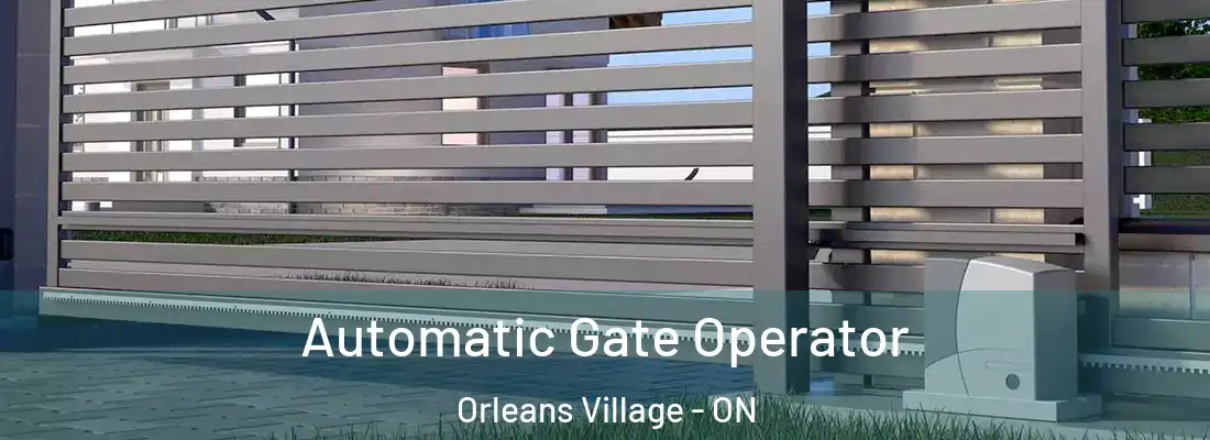  Automatic Gate Operator Orleans Village - ON