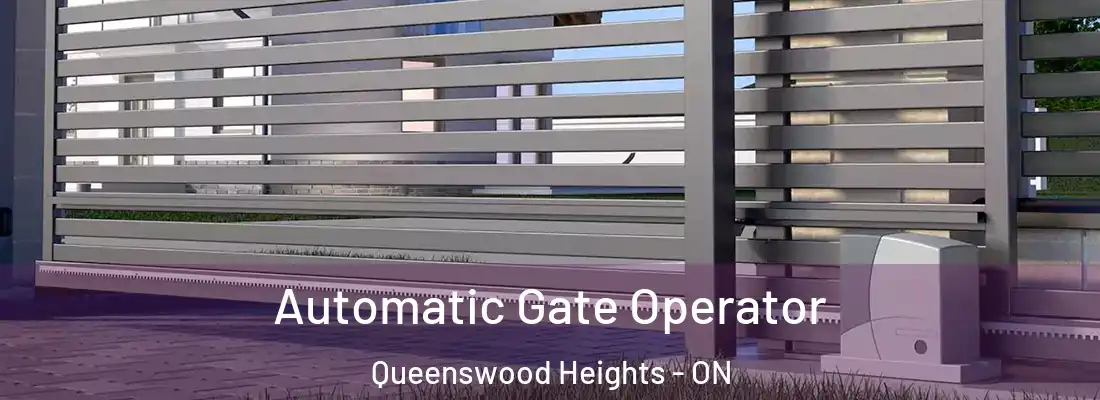  Automatic Gate Operator Queenswood Heights - ON