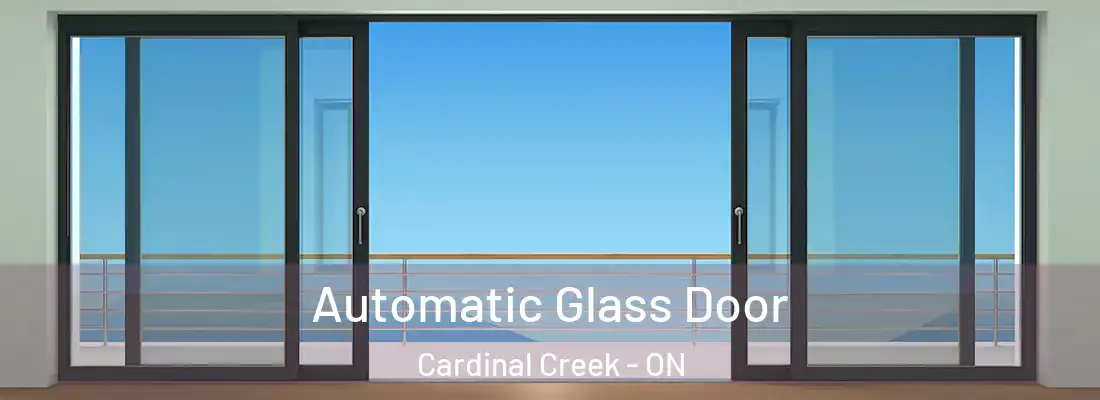  Automatic Glass Door Cardinal Creek - ON
