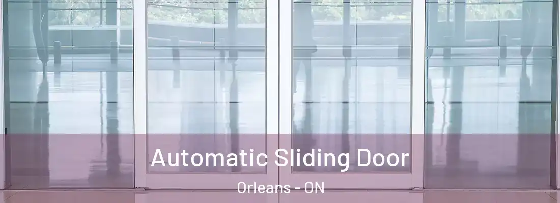  Automatic Sliding Door Orleans - ON