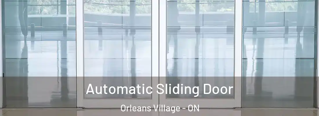  Automatic Sliding Door Orleans Village - ON