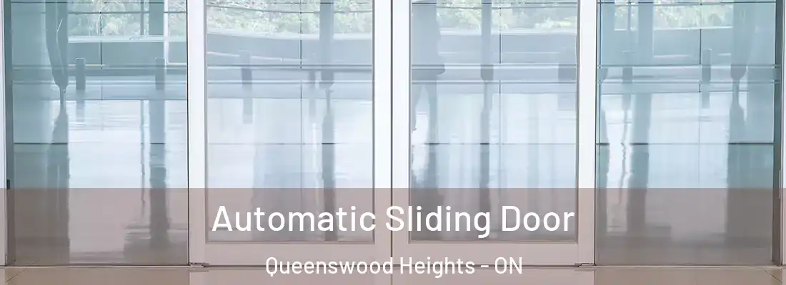  Automatic Sliding Door Queenswood Heights - ON