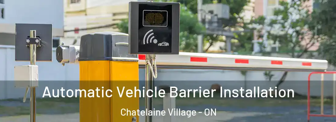  Automatic Vehicle Barrier Installation Chatelaine Village - ON