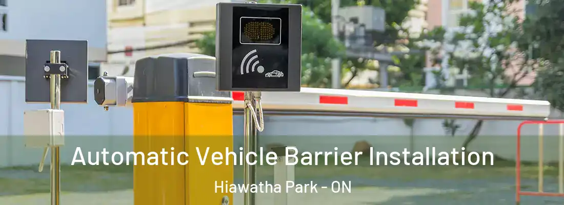  Automatic Vehicle Barrier Installation Hiawatha Park - ON