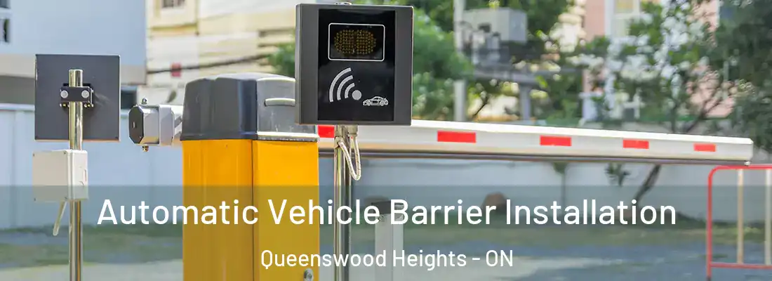  Automatic Vehicle Barrier Installation Queenswood Heights - ON