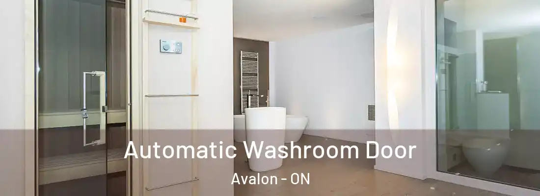  Automatic Washroom Door Avalon - ON