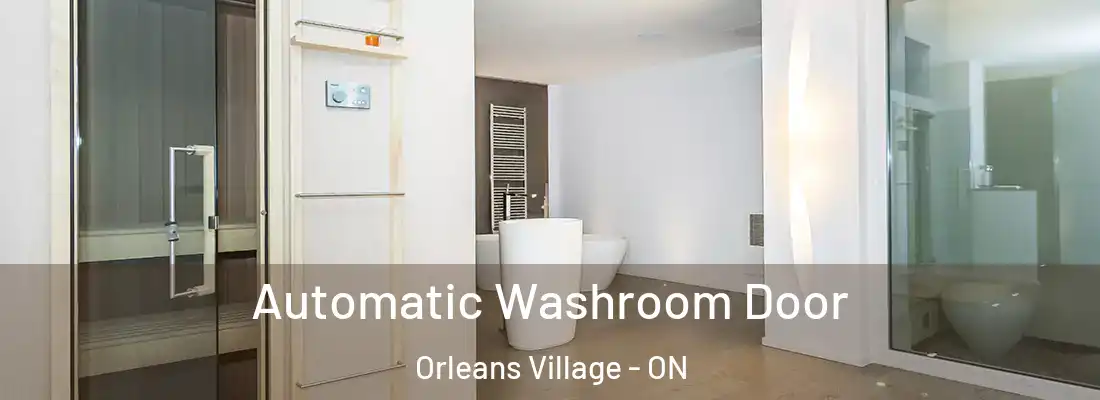  Automatic Washroom Door Orleans Village - ON