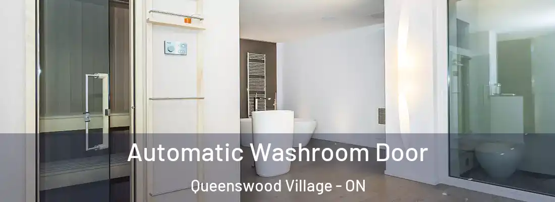  Automatic Washroom Door Queenswood Village - ON