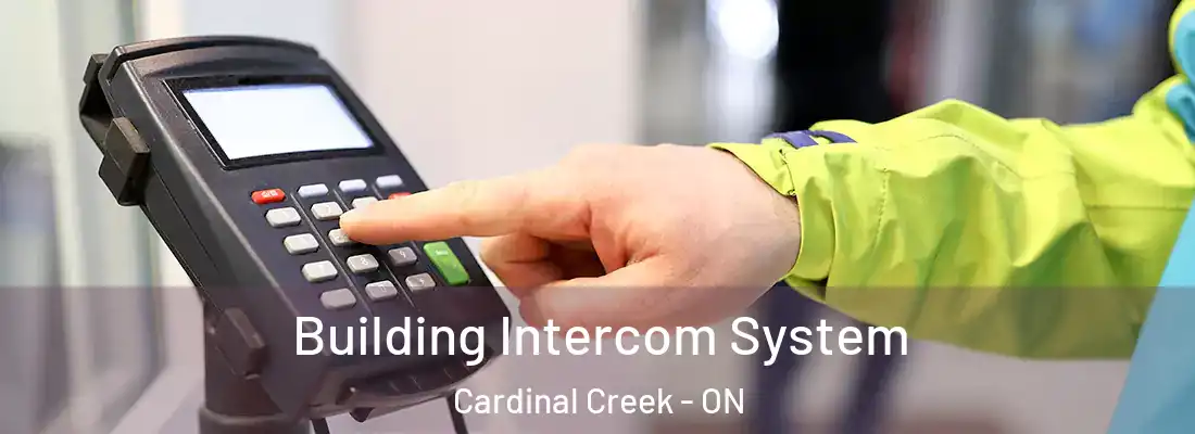  Building Intercom System Cardinal Creek - ON