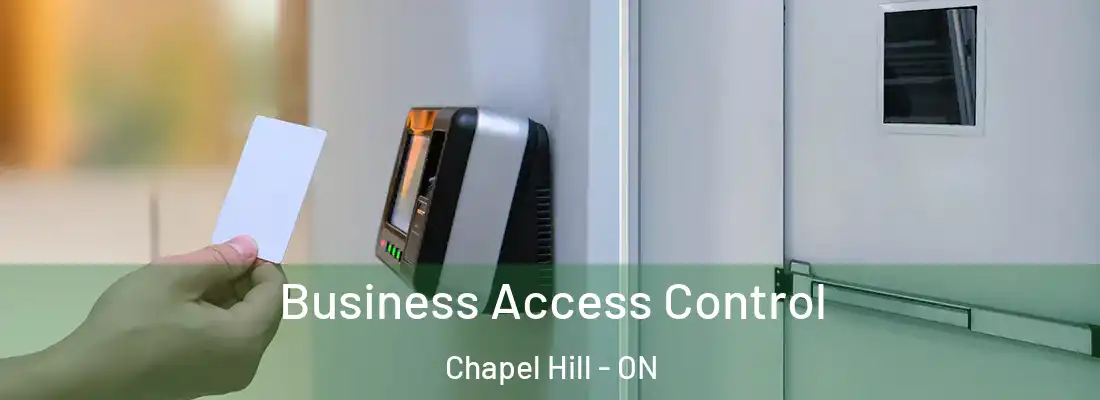  Business Access Control Chapel Hill - ON