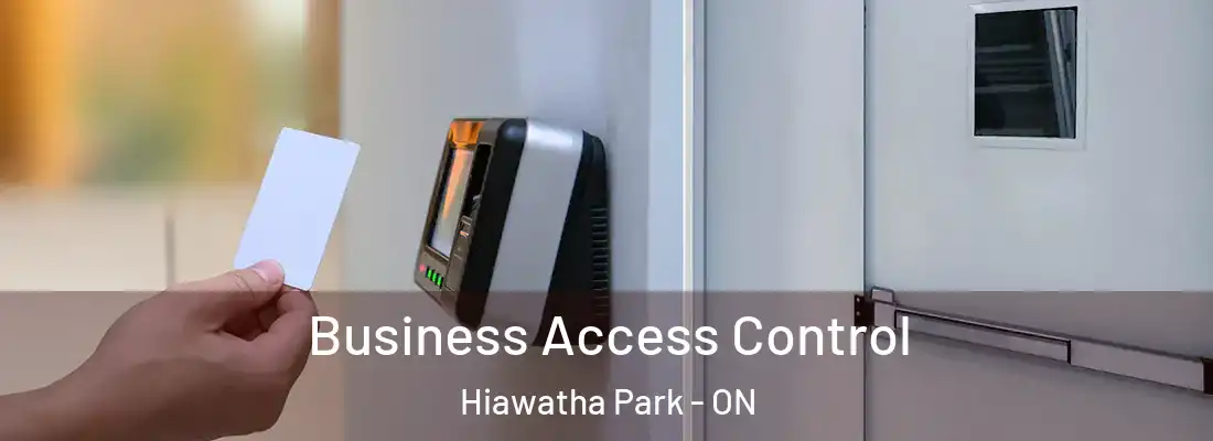  Business Access Control Hiawatha Park - ON