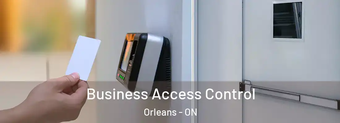  Business Access Control Orleans - ON
