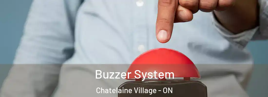  Buzzer System Chatelaine Village - ON