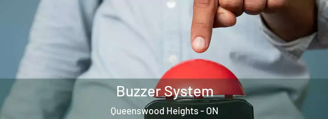 Buzzer System Queenswood Heights - ON