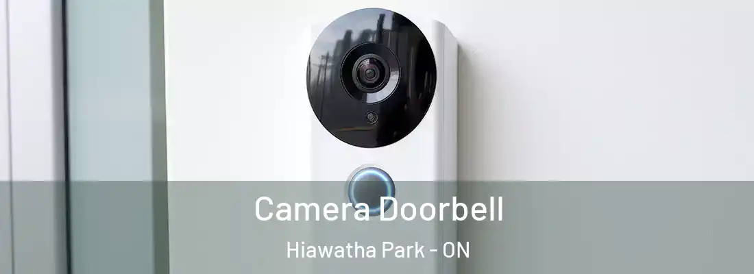  Camera Doorbell Hiawatha Park - ON