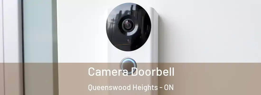  Camera Doorbell Queenswood Heights - ON