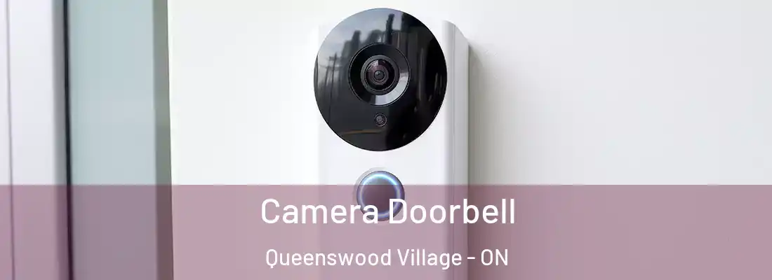  Camera Doorbell Queenswood Village - ON