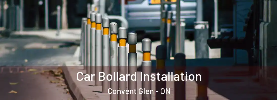  Car Bollard Installation Convent Glen - ON