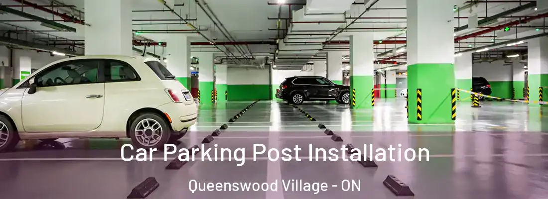  Car Parking Post Installation Queenswood Village - ON
