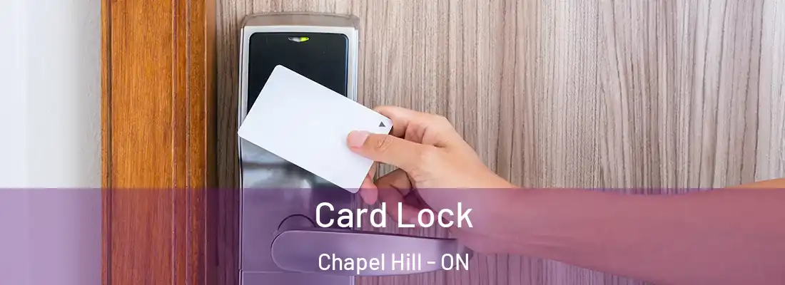  Card Lock Chapel Hill - ON
