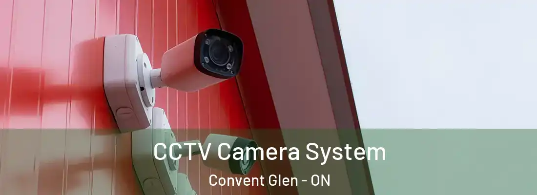  CCTV Camera System Convent Glen - ON