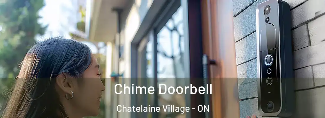  Chime Doorbell Chatelaine Village - ON