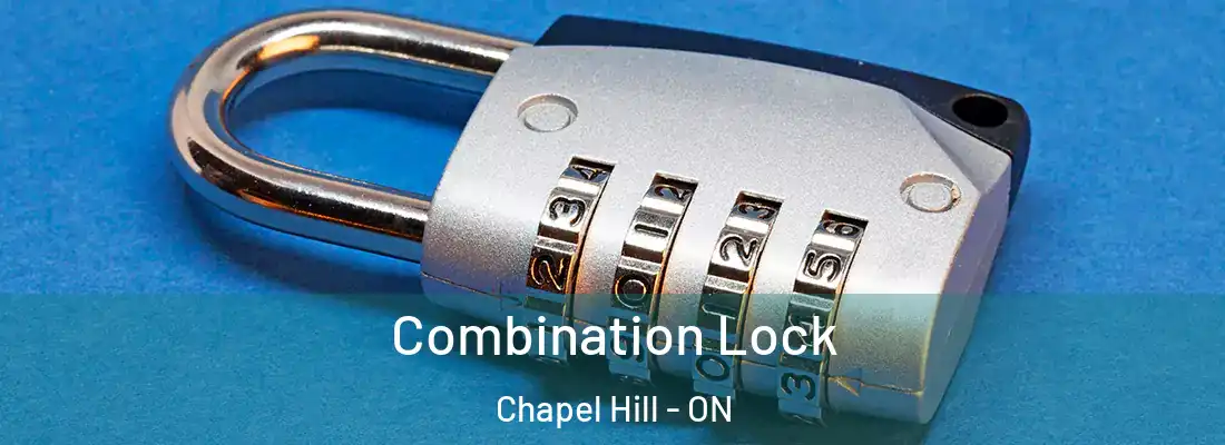  Combination Lock Chapel Hill - ON