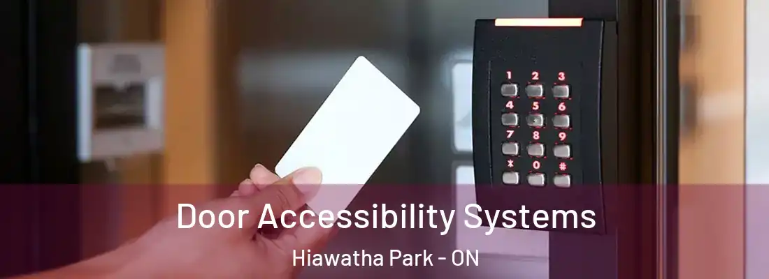  Door Accessibility Systems Hiawatha Park - ON