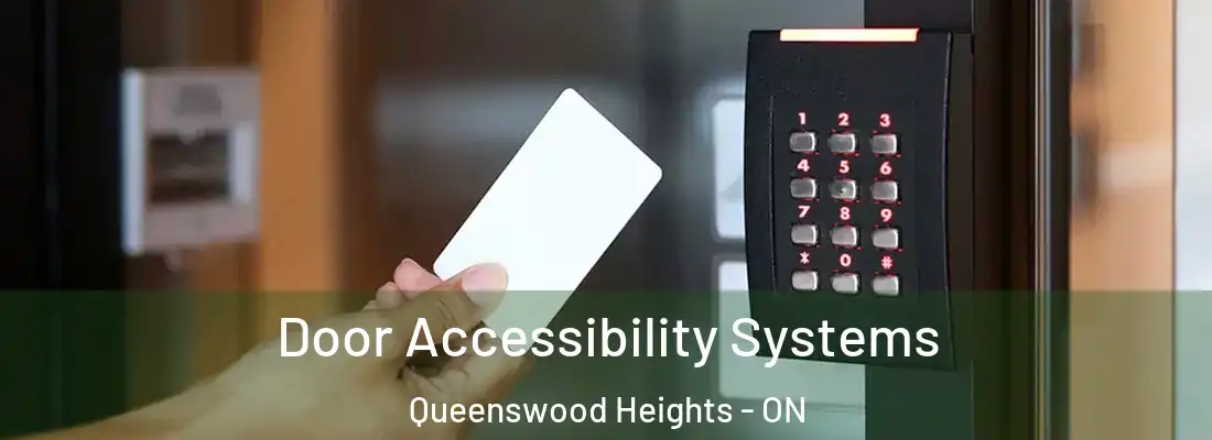  Door Accessibility Systems Queenswood Heights - ON