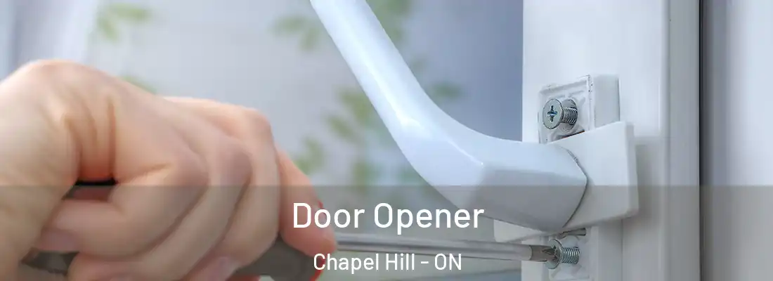 Door Opener Chapel Hill - ON