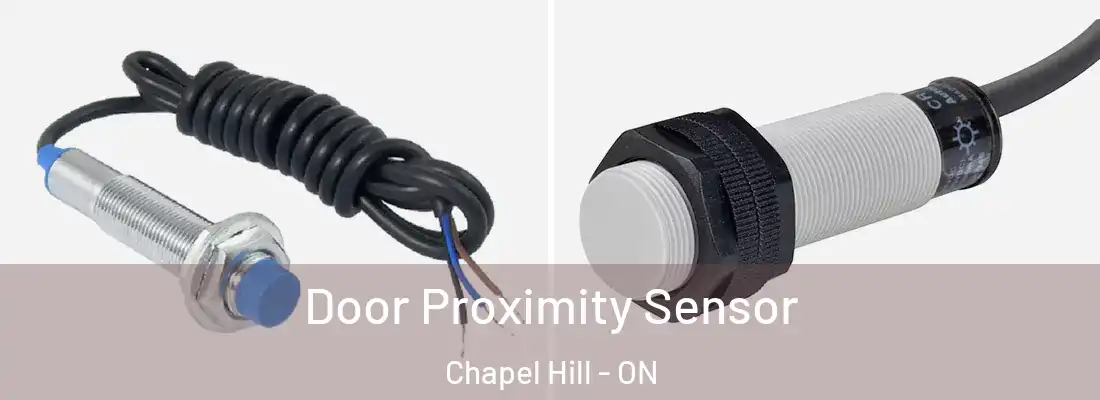  Door Proximity Sensor Chapel Hill - ON