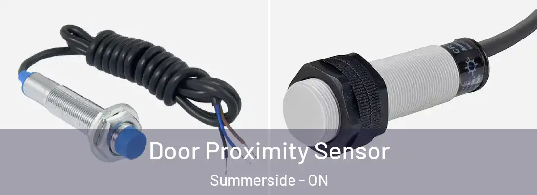  Door Proximity Sensor Summerside - ON