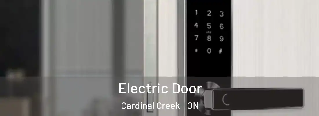  Electric Door Cardinal Creek - ON