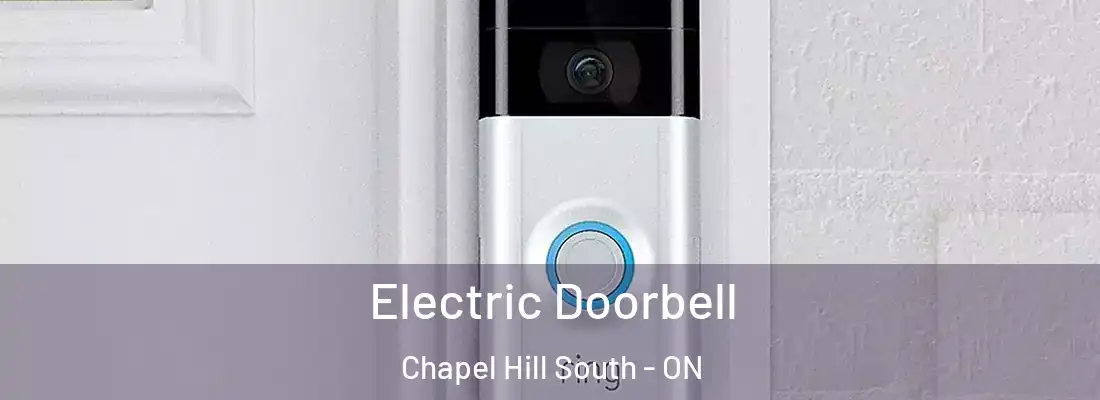  Electric Doorbell Chapel Hill South - ON