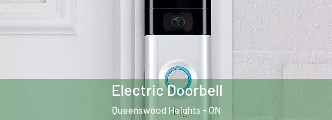  Electric Doorbell Queenswood Heights - ON