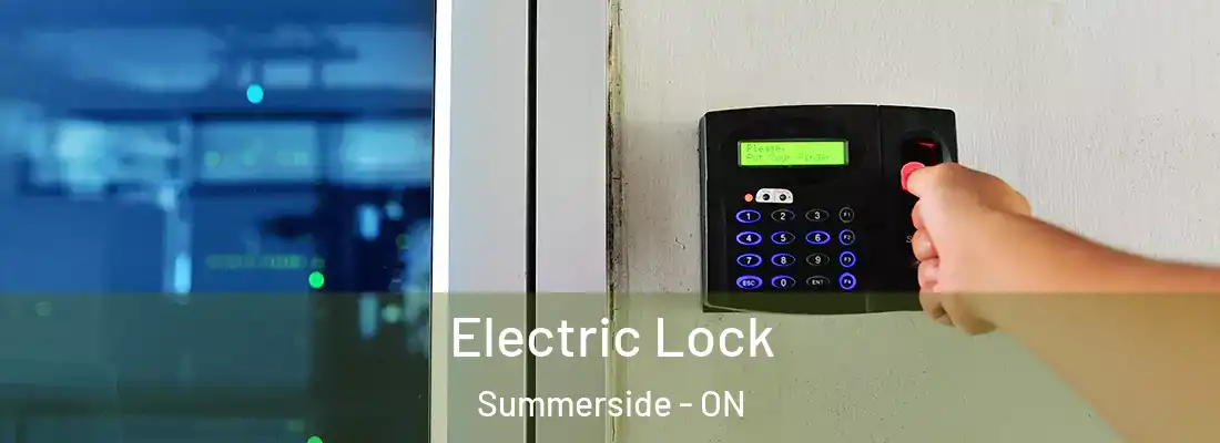  Electric Lock Summerside - ON