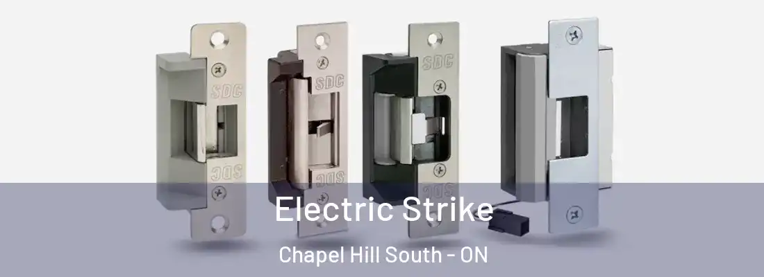  Electric Strike Chapel Hill South - ON