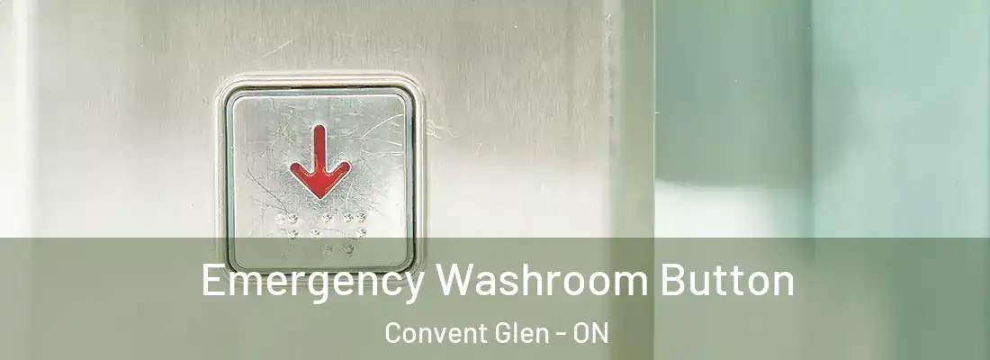  Emergency Washroom Button Convent Glen - ON