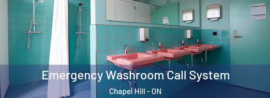  Emergency Washroom Call System Chapel Hill - ON