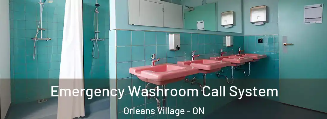  Emergency Washroom Call System Orleans Village - ON