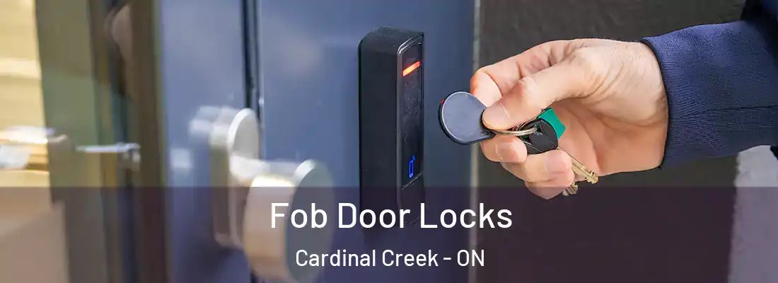  Fob Door Locks Cardinal Creek - ON