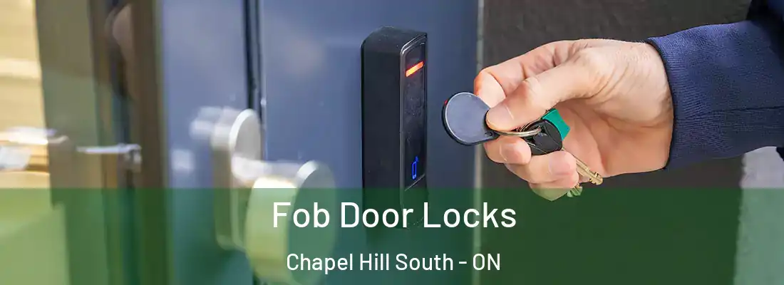  Fob Door Locks Chapel Hill South - ON