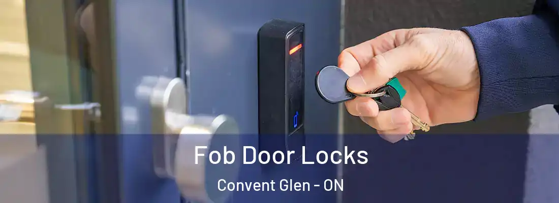  Fob Door Locks Convent Glen - ON
