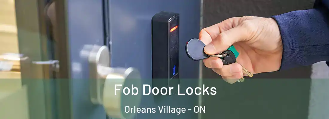  Fob Door Locks Orleans Village - ON