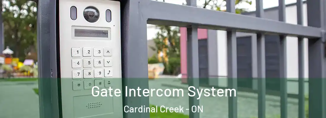  Gate Intercom System Cardinal Creek - ON